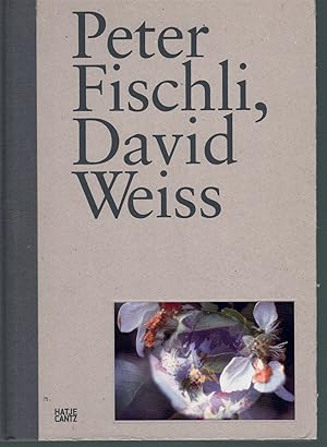 Imagen del vendedor de PETER FISCHLI, DAVID WEISS a la venta por Books on the Boulevard