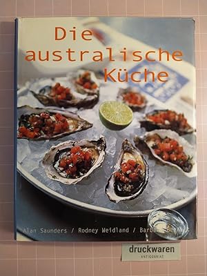 Seller image for Die australische Kche. [Mit Rezepten fhrender Kche und Restaurantkritiker]. for sale by Druckwaren Antiquariat
