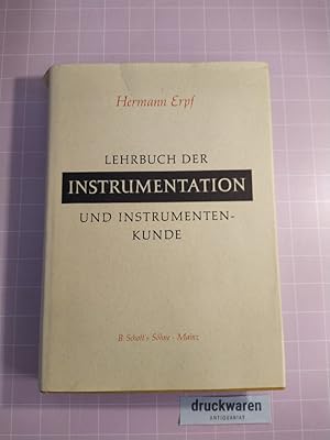 Bild des Verkufers fr Lehrbuch der Instrumentation und Instrumentenkunde. zum Verkauf von Druckwaren Antiquariat