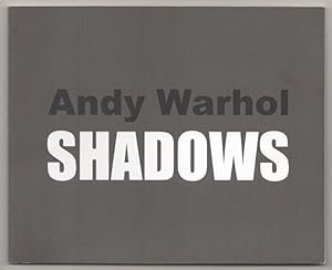 Seller image for Andy Warhol: Shadows for sale by Jeff Hirsch Books, ABAA