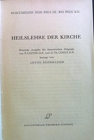 Bild des Verkufers fr Heilslehre der Kirche : Dokumente von Pius IX. bis Pius XII. zum Verkauf von books4less (Versandantiquariat Petra Gros GmbH & Co. KG)