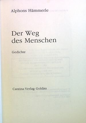 Bild des Verkufers fr Der Weg des Menschen : Gedichte. zum Verkauf von books4less (Versandantiquariat Petra Gros GmbH & Co. KG)