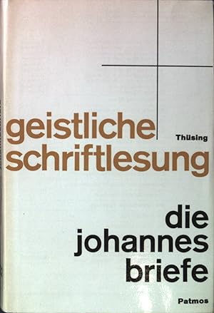 Image du vendeur pour Die Johannesbriefe. Geistliche Schriftenlesung: Band 22 mis en vente par books4less (Versandantiquariat Petra Gros GmbH & Co. KG)