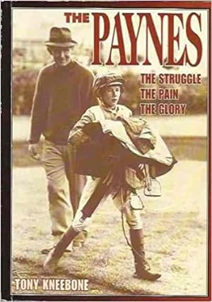 Seller image for The Paynes: The Struggle The Pain The Glory for sale by Hill End Books