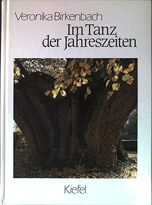 Bild des Verkufers fr Im Tanz der Jahreszeiten zum Verkauf von books4less (Versandantiquariat Petra Gros GmbH & Co. KG)