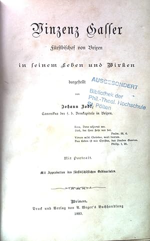 Image du vendeur pour Vinzenz Gasser: Frstbischof von Brixen in seinem Leben und Wirken. mis en vente par books4less (Versandantiquariat Petra Gros GmbH & Co. KG)