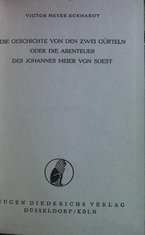 Seller image for Die Geschichte von den zwei Grteln oder die Abenteuer des Johannes Meier von Soest. Deutsche Reihe ; Bd. 154 for sale by books4less (Versandantiquariat Petra Gros GmbH & Co. KG)