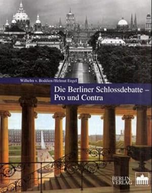 Die Berliner Schlossdebatte - Pro und Contra.