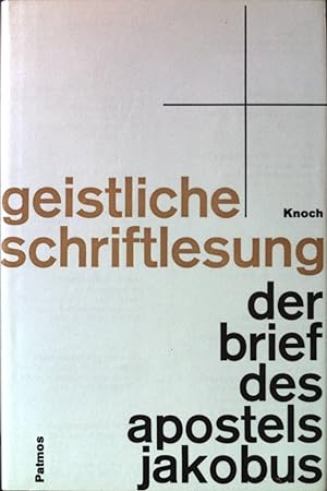 Seller image for Der Brief des Apostels Jakobus. Geistliche Schriftenlesung: Band 19 for sale by books4less (Versandantiquariat Petra Gros GmbH & Co. KG)