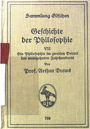 Seller image for Die Philosophie im zweiten Drittel des neunzehnten Jahrhunderts; Geschichte der Philosophie: VII; Sammlung Gschen 709; for sale by books4less (Versandantiquariat Petra Gros GmbH & Co. KG)