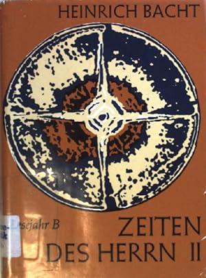 Seller image for Zeiten des Herrn: TEIL II: Lesejahr B. for sale by books4less (Versandantiquariat Petra Gros GmbH & Co. KG)