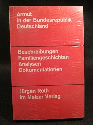 Armut in der Bundesrepublik Deutschland [Neubuch] Beschreibungen - Familiengeschichten - Analysen...