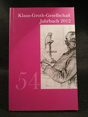 Seller image for Klaus-Groth-Gesellschaft-Jahrbuch 2012 for sale by ANTIQUARIAT Franke BRUDDENBOOKS