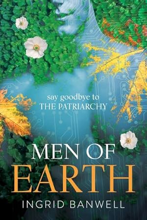 Seller image for Men of Earth : One of the most compelling paranormal thriller books about women conquering the patriarchy for sale by AHA-BUCH GmbH