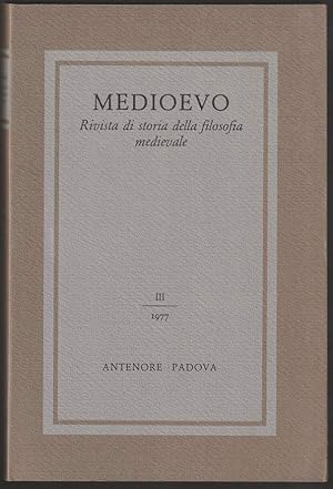 Immagine del venditore per Medioevo. Rivista di storia della filosofia medievale, III (1977). venduto da Antiquariat Dennis R. Plummer