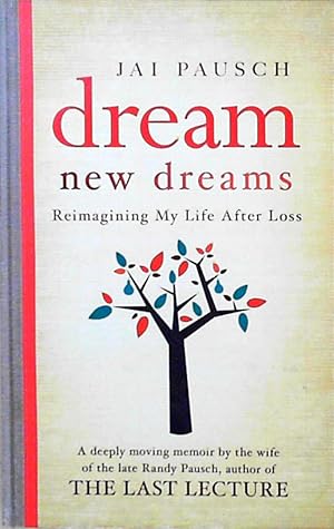 Seller image for Dream New Dreams: Reimagining My Life After Loss for sale by Berliner Bchertisch eG