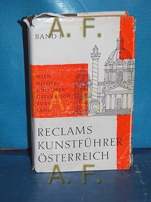 Seller image for Reclams Kunstfhrer sterreich : Baudenkmler Band 1: Wien, Nieder- und Obersterreich, Burgenland. Bearb. von Karl Oettinger [u.a.] [Zeichn.: Helga Bozek-Herre u.a.]. / Reclams Universal-Bibliothek Nr. 8605-22 for sale by Antiquarische Fundgrube e.U.