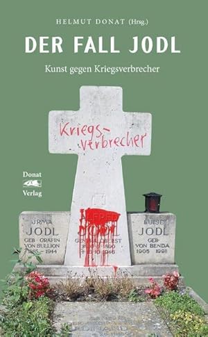 Bild des Verkufers fr Der Fall Jodl : Kunst gegen Kriegsverbrecher zum Verkauf von Smartbuy
