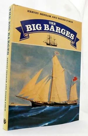 The Big Barges The Story of the Boomie and Ketch Barges