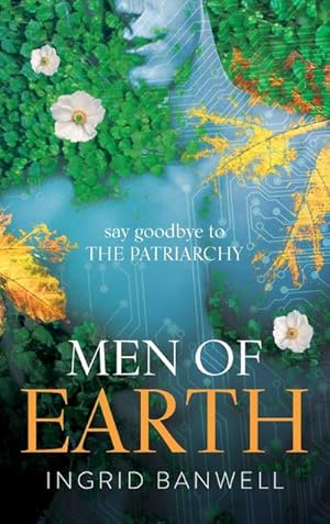 Seller image for Men of Earth : One of the most compelling paranormal thriller books about women conquering the patriarchy for sale by AHA-BUCH GmbH