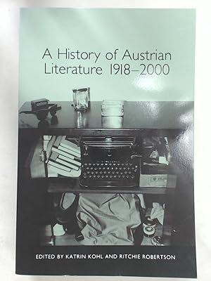 A History of Austrian Literature 1918 - 2000.