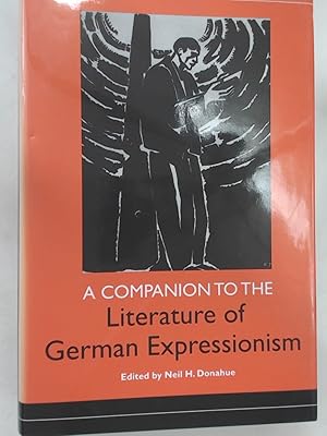 Bild des Verkufers fr A Companion to the Literature of German Expressionism. zum Verkauf von Plurabelle Books Ltd