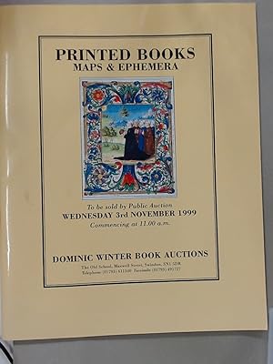 Seller image for Printed Books, Maps and Ephemera. Wednesday, 3rd November 1999. for sale by Plurabelle Books Ltd
