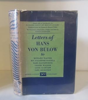 Bild des Verkufers fr Letters of Hans Von Bulow, to Richard Wagner, Cosima Wagner, his daughter Daniela, Luise von Bulow, Karl Klindworth, Carl Bechstein zum Verkauf von BRIMSTONES