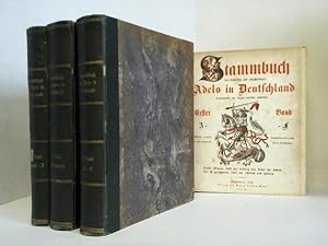 Stammbuch des blühenden und abgestorbenen Adels in Deutschland, herausgegeben von einigen deutsch...