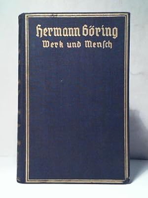 Bild des Verkufers fr Hermann Gring - Werk und Mensch zum Verkauf von Celler Versandantiquariat