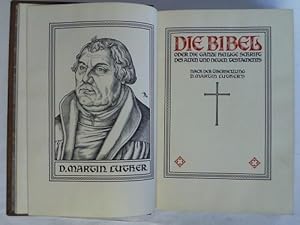 Die Bibel, oder Ganze Heilige Schrift des Alten und Neuen Testaments, nach der Übersetzung D. Mar...