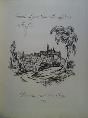 Bild des Verkufers fr Berichte aus der Staatlichen Porzellan Manufaktur Meissen, ber das Jahr 1919 zum Verkauf von Celler Versandantiquariat