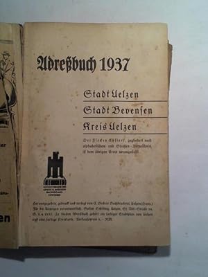 Adreßbuch 1937 Stadt Uelzen Stadt Bevensen Kreis Uelzen. Der Flecken Ebstorf, gegliedert nach alp...