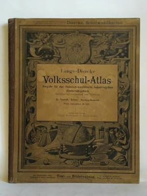 Lange-Diercke Volksschul-Atlas. Ausgabe für das rheinisch-westfälische Industriegebiet (Unterruhr...