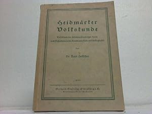 Image du vendeur pour Heidmrker Volkskunde. Volkskunde der sdlichen Lneburger Heide nach Aufnahmen in den Landkreisen Celle und Fallingbostel mis en vente par Celler Versandantiquariat