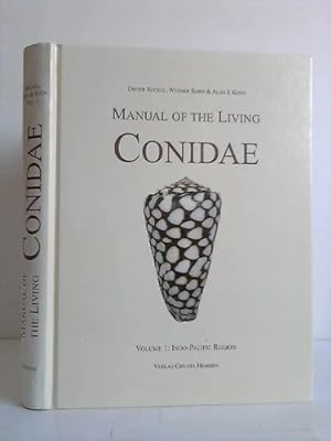 Bild des Verkufers fr Manual of the living Conidae. Volume 1: Indo-Pacific region zum Verkauf von Celler Versandantiquariat