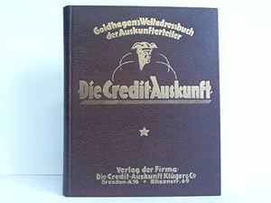 Goldhagen's Weltadressbuch der Auskunfterteiler. Die Credit-Auskunft zur Vermittlung direkter Aus...