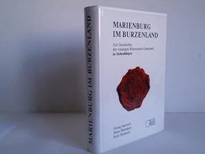 Bild des Verkufers fr Marienburg im Burzenland. Zur Geschichte der einstigen Ritterorden-Gemeinde in Siebenbrgen zum Verkauf von Celler Versandantiquariat