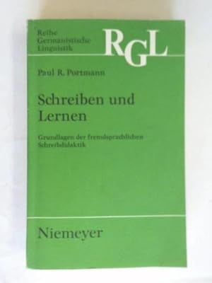 Schreiben und Lernen. Grundlagen der fremdsprachlichen Schreibdidaktik