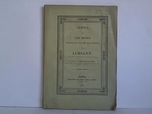 Seller image for Notice sur Les Mines D'Asphalte, Bitume et Lignites de Lobsann, Arrondissement de Weissembourg (Dpartement du Bas-Rhin) for sale by Celler Versandantiquariat