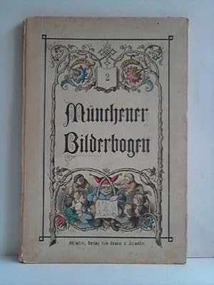 Imagen del vendedor de Mnchner Bilderbogen - 2. Theil a la venta por Celler Versandantiquariat