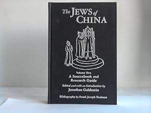 Bild des Verkufers fr The Jews of China. Volume Two. A Sourcebook and Research Guide zum Verkauf von Celler Versandantiquariat