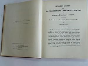 Beiträge zur Geschichte der kaukasischen Länder und Völker, aus morgenländischen Quellen. 5 Bände...