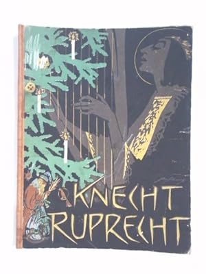 Knecht Ruprecht. Ein Buch für Knaben und Mädchen