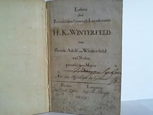 Bild des Verkufers fr Leben des Preuischen General-Lieutenants H. K. v. Winterfeld zum Verkauf von Celler Versandantiquariat
