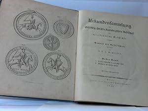 Bild des Verkufers fr Urkundensammlung der Schleswig-Holstein-Lauenburgischen Gesellschaft fr vaterlndische Geschichte zum Verkauf von Celler Versandantiquariat