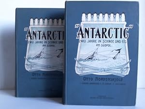 Image du vendeur pour Antarctic. Zwei Jahre in Schnee und Eis am Sdpol. 2 Bnde mis en vente par Celler Versandantiquariat