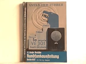 Imagen del vendedor de Amtlicher Fher zur 12. Groen Deutschen Rundfunkausstellung Berlin 1935, 16. bis 25. August. Ausstellungshallen am Kaiserdamm a la venta por Celler Versandantiquariat