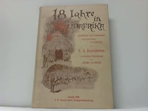 Imagen del vendedor de Achtzehn Jahre in Sdafrika. Erlebnisse und Abenteuer eines Schweden im Goldlande a la venta por Celler Versandantiquariat