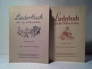 Liederbuch für die Volksschulen Ostpreussen. Band 1: Für die vier unteren Jahrgänge/ Band 2: Für ...